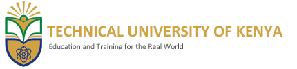 The Technical University of Kenya The Technical University of Kenya